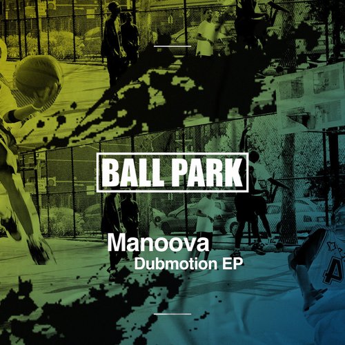 Manoova - Dubmotion EP [BALLP13]